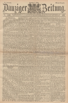 Danziger Zeitung. Jg.35, Nr. 19398 (6 März 1892) - Morgen-Ausgabe. + dod.