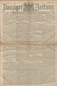 Danziger Zeitung. Jg.36, Nr. 19921 (12 Januar 1893) - Abend-Ausgabe. + dod.