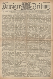Danziger Zeitung. Jg.36, Nr. 19930 (18 Januar 1893) - Morgen-Ausgabe.