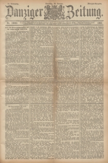 Danziger Zeitung. Jg.36, Nr. 19940 (24 Januar 1893) - Morgen-Ausgabe.