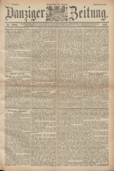 Danziger Zeitung. Jg.36, Nr. 19945 (26 Januar 1893) - Abend-Ausgabe. + dod.