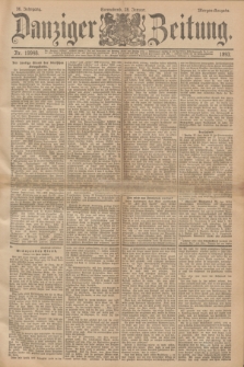 Danziger Zeitung. Jg.36, Nr. 19948 (28 Januar 1893) - Morgen-Ausgabe.