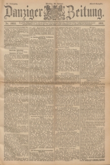 Danziger Zeitung. Jg.36, Nr. 19951 (30 Januar 1893) - Abend-Ausgabe. + dod.
