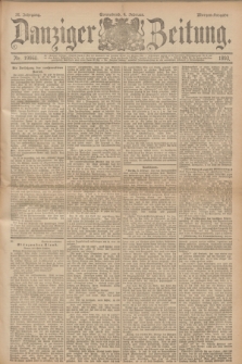 Danziger Zeitung. Jg.36, Nr. 19960 (4 Februar 1893) - Morgen-Ausgabe.