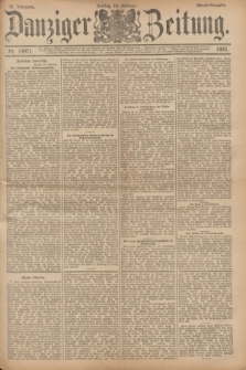 Danziger Zeitung. Jg.36, Nr. 19971 (10 Februar 1893) - Abend-Ausgabe. + dod.