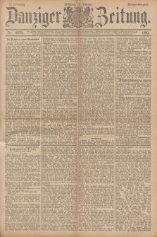 Danziger Zeitung. Jg.36, Nr. 19978 (15 Februar 1893) - Morgen-Ausgabe.