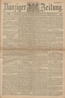 Danziger Zeitung. Jg.36, Nr. 19985 (18 Februar 1893) - Abend-Ausgabe. + dod.