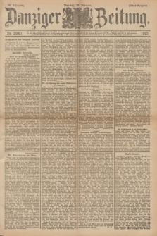 Danziger Zeitung. Jg.36, Nr. 20001 (28 Februar 1893) - Abend-Ausgabe. + dod.