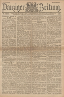Danziger Zeitung. Jg.36, Nr. 20002 (1 März 1893) - Morgen-Ausgabe.