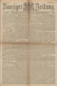 Danziger Zeitung. Jg.36, Nr. 20017 (9 März 1893) - Abend-Ausgabe. + dod.