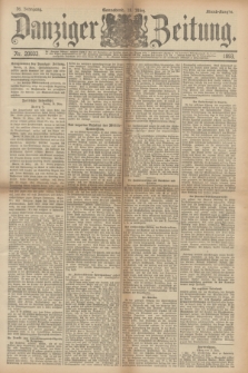 Danziger Zeitung. Jg.36, Nr. 20033 (18 März 1893) - Abend-Ausgabe. + dod.