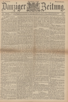 Danziger Zeitung. Jg.36, Nr. 20064 (8 April 1893) - Morgen-Ausgabe. + dod.