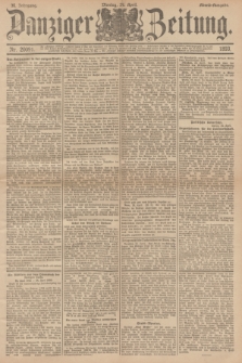Danziger Zeitung. Jg.36, Nr. 20091 (24 April 1893) - Abend-Ausgabe. + dod.