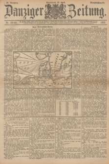 Danziger Zeitung. Jg.36, Nr. 20100 (29 April 1893) - Morgen-Ausgabe.