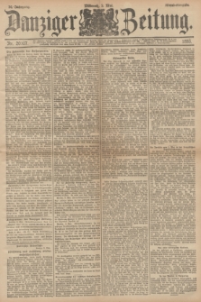 Danziger Zeitung. Jg.36, Nr. 20107 (3 Mai 1893) - Abend-Ausgabe. + dod.