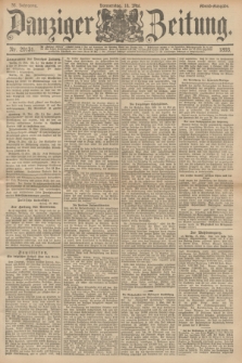 Danziger Zeitung. Jg.36, Nr. 20131 (18 Mai 1893) - Abend=Ausgabe. + dod.