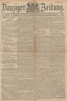 Danziger Zeitung. Jg.36, Nr. 20133 (19 Mai 1893) - Abend-Ausgabe. + dod.