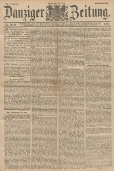 Danziger Zeitung. Jg.36, Nr. 20151 (31 Mai 1893) - Abend-Ausgabe. + dod.