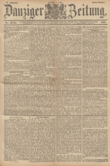 Danziger Zeitung. Jg.36, Nr. 20155 (2 Juni 1893) - Abend=Ausgabe. + dod.