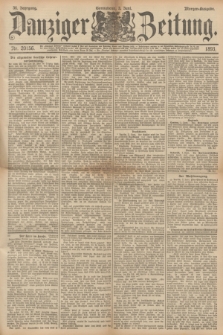 Danziger Zeitung. Jg.36, Nr. 20156 (3 Juni 1893) - Morgen=Ausgabe. + dod.