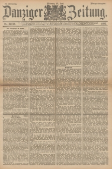 Danziger Zeitung. Jg.36, Nr. 20174 (14 Juni 1893) - Morgen-Ausgabe.