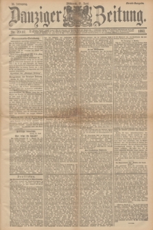 Danziger Zeitung. Jg.36, Nr. 20187 (21 Juni 1893) - Abend-Ausgabe.