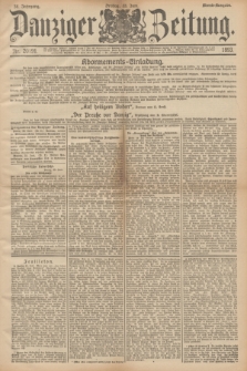 Danziger Zeitung. Jg.36, Nr. 20191 (23 Juni 1893) - Abend-Ausgabe. + dod.