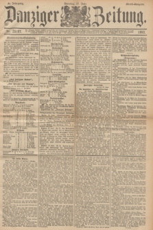 Danziger Zeitung. Jg.36, Nr. 20197 (27 Juni 1893) - Abend-Ausgabe. + dod.