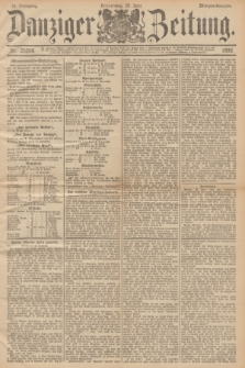 Danziger Zeitung. Jg.36, Nr. 20200 (29 Juni 1893) - Morgen-Ausgabe.