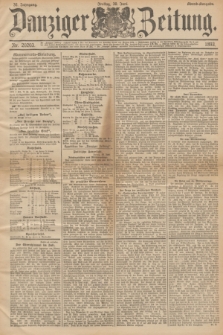 Danziger Zeitung. Jg.36, Nr. 20203 (30 Juni 1893) - Abend-Ausgabe.
