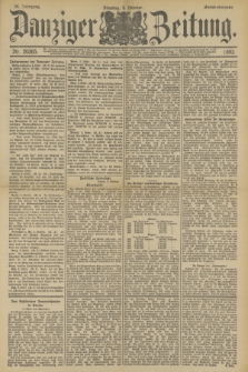 Danziger Zeitung. Jg.36, Nr. 20365 (3 Oktober 1893) - Abend-Ausgabe. + dod.