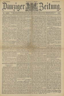 Danziger Zeitung. Jg.36, Nr. 20373 (7 Oktober 1893) - Abend-Ausgabe. + dod.