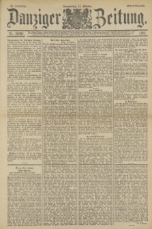 Danziger Zeitung. Jg.36, Nr. 20381 (12 Oktober 1893) - Abend-Ausgabe. + dod.