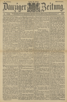 Danziger Zeitung. Jg.36, Nr. 20395 (20 Oktober 1893) - Abend-Ausgabe. + dod.