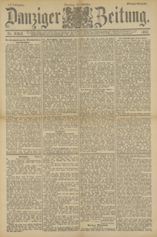 Danziger Zeitung. Jg.36, Nr. 20412 (31 Oktober 1893) - Morgen-Ausgabe.