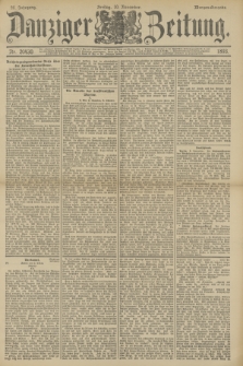 Danziger Zeitung. Jg.36, Nr. 20430 (10 November 1893) - Morgen-Ausgabe.