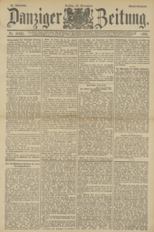 Danziger Zeitung. Jg.36, Nr. 20431 (10 November 1893) - Abend-Ausgabe. + dod.
