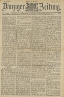 Danziger Zeitung. Jg.36, Nr. 20436 (14 November 1893) - Morgen-Ausgabe.