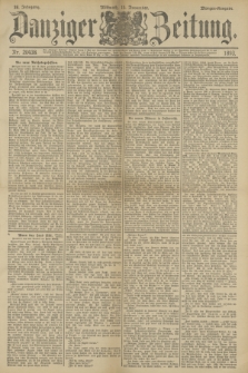 Danziger Zeitung. Jg.36, Nr. 20438 (15 November 1893) - Morgen-Ausgabe.