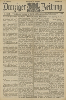 Danziger Zeitung. Jg.36, Nr. 20445 (18 November 1893) - Abend-Ausgabe. + dod.