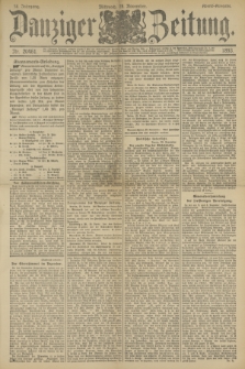 Danziger Zeitung. Jg.36, Nr. 20461 (29 November 1893) - Abend-Ausgabe. + dod.