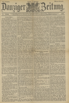 Danziger Zeitung. Jg.36, Nr. 20464 (1 Dezember 1893) - Morgen-Ausgabe.
