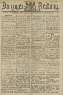 Danziger Zeitung. Jg.36, Nr. 20466 (2 Dezember 1893) - Morgen-Ausgabe.