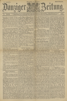 Danziger Zeitung. Jg.36, Nr. 20479 (9 Dezember 1893) - Abend-Ausgabe. + dod.