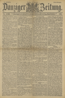 Danziger Zeitung. Jg.36, Nr. 20489 (15 Dezember 1893) - Abend-Ausgabe. + dod.