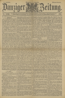 Danziger Zeitung. Jg.36, Nr. 20490 (16 Dezember 1893) - Morgen-Ausgabe.