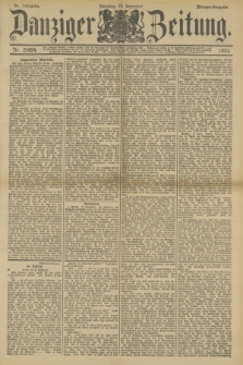 Danziger Zeitung. Jg.36, Nr. 20494 (19 Dezember 1893) - Morgen-Ausgabe.