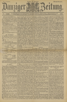 Danziger Zeitung. Jg.36, Nr. 20500 (22 Dezember 1893) - Morgen-Ausgabe.