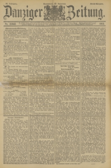 Danziger Zeitung. Jg.36, Nr. 20503 (23 Dezember 1893) - Abend-Ausgabe. + dod.