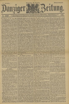 Danziger Zeitung. Jg.36, Nr. 20507 (28 Dezember 1893) - Morgen-Ausgabe.